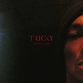CD Tricky: Ununiform