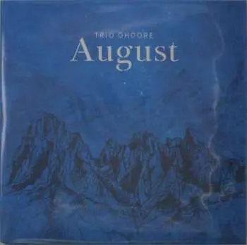LP Trio Dhoore: August