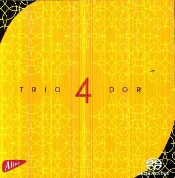 SACD Trio Dor: 4