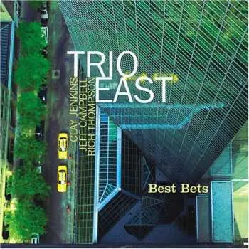 CD Trio East: Best Bets