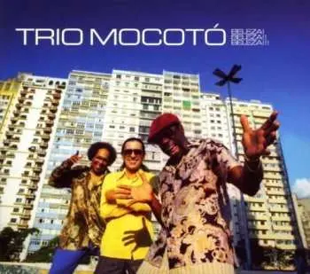 CD Trio Mocotó: Beleza! Beleza!! Beleza!!!
