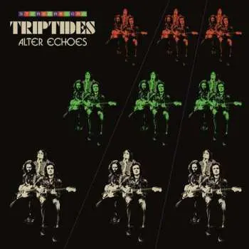 LP Triptides: Alter Echoes LTD | CLR