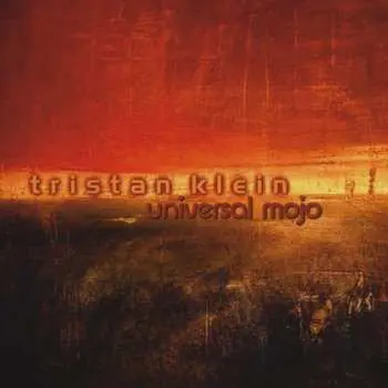 CD Tristan Klein: Universal Mojo