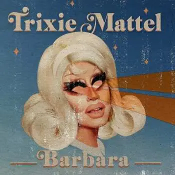 CD Trixie Mattel: Barbara