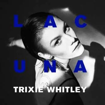 LP Trixie Whitley: Lacuna