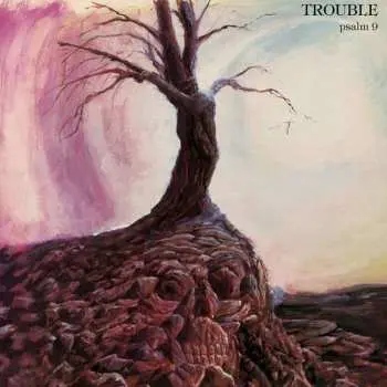 LP Trouble: Psalm 9 CLR | LTD