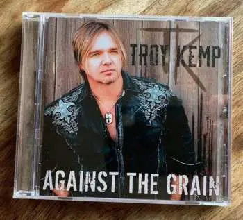 CD Troy Kemp: Against The Grain