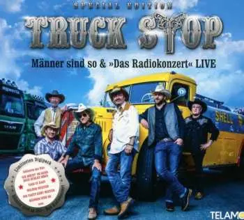 2CD Truck Stop: Männer Sind So & "Das Radiokonzert" Live LTD