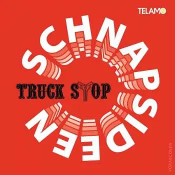 CD Truck Stop: Schnapsideen