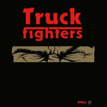 CD Truckfighters: Phi