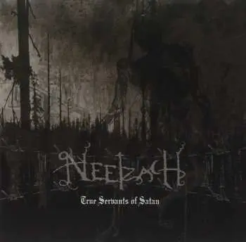 CD Neetzach: True Servants Of Satan