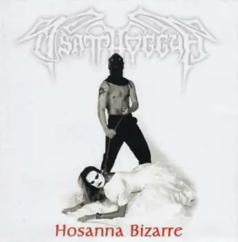 CD Tsatthoggua: Hosanna Bizarre