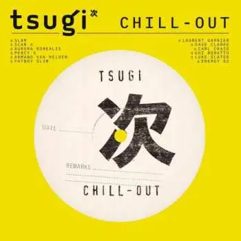 2LP Tsugi Crew: Chill-Out