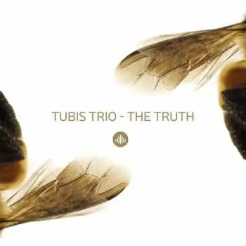 CD Tubis Trio: The Truth