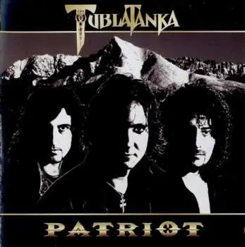 Tublatanka: Patriot (20th Anniversary, Remaster)