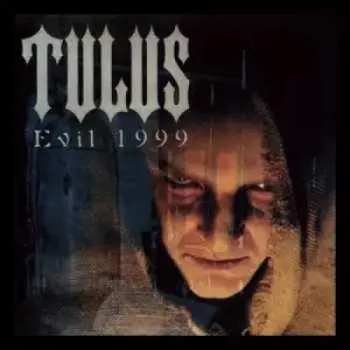 LP Tulus: Evil 1999 LTD