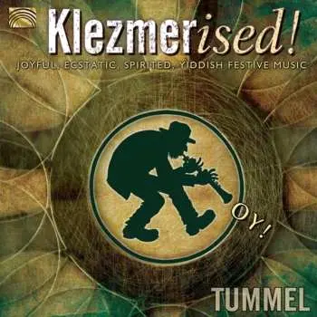 CD Tummel: Klezmerised!