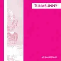 LP Tunabunny: Minima Moralia