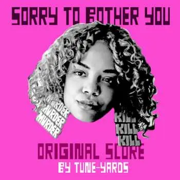 LP Tune-Yards: Sorry To Bother You LTD