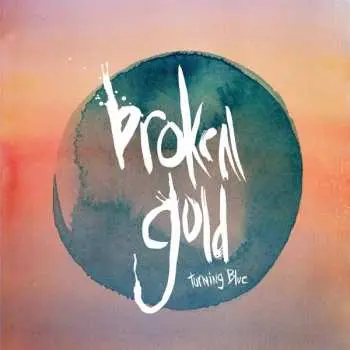 SP Broken Gold: Turning Blue