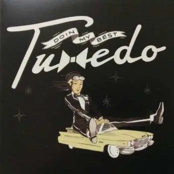 SP Tuxedo: Doin' My Best LTD