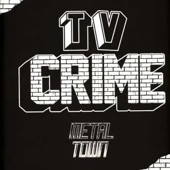 LP TV Crime: Metal Town