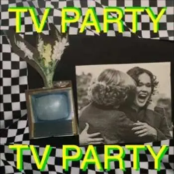 LP TV Party: TV Party