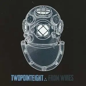 CD Twopointeight: From Wires