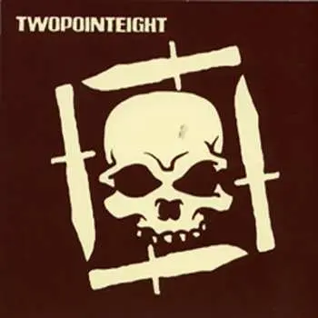 CD Twopointeight: Twopointeight