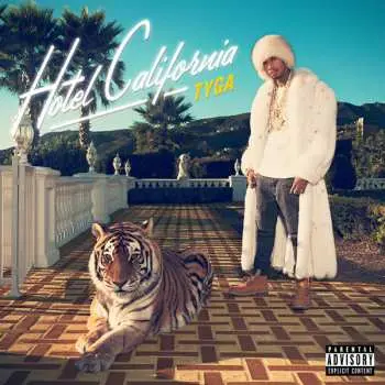 CD Tyga: Hotel California