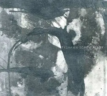 CD Tyshawn Sorey: Alloy