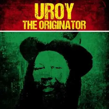 LP U-Roy: The Originator
