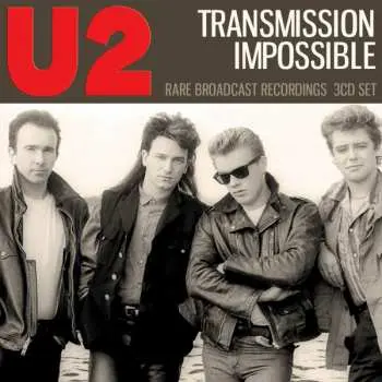3CD U2: Transmission Impossible (3cd)