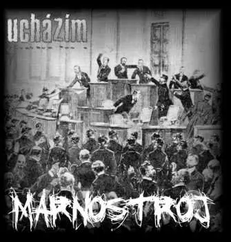 LP Ucházím: Marnostroj