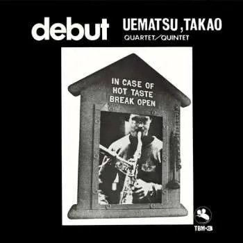 LP Takao Uematsu Quartet/Quintet: Debut