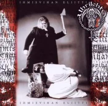 CD Uhrilehto: Ihmisvihan Eliitti