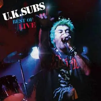 LP UK Subs: Best Of Live