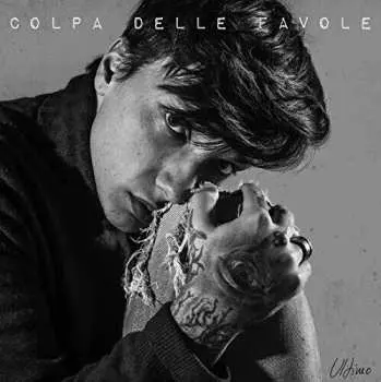 LP Ultimo: Colpa Delle Favole