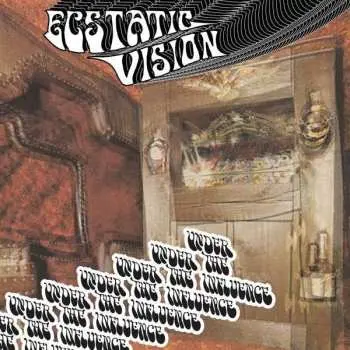 LP Ecstatic Vision: Under The Influence LTD | CLR