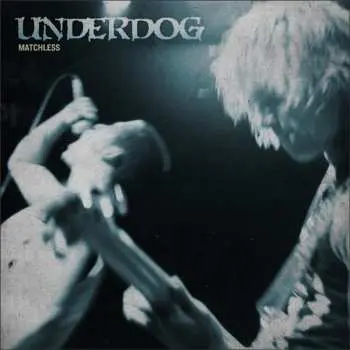 CD Underdog: Matchless