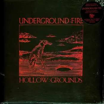 LP Rob Coffinshaker's Underground Fire: Hollow:Grounds
