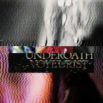 LP Underoath: Voyeurist CLR