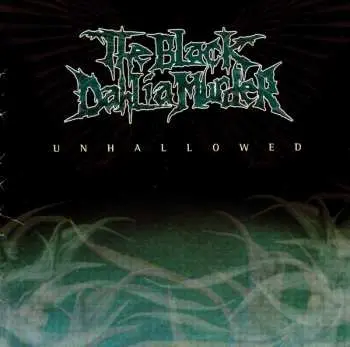 CD The Black Dahlia Murder: Unhallowed