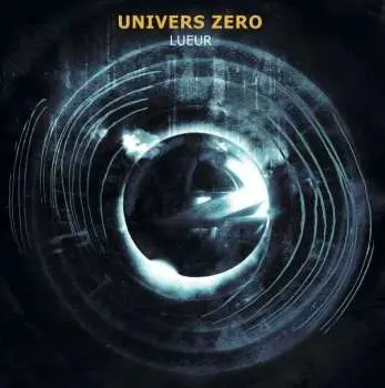 LP Univers Zero: Lueur