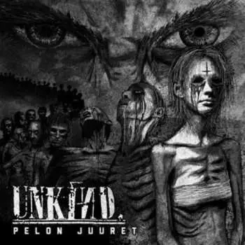 CD Unkind: Pelon Juuret