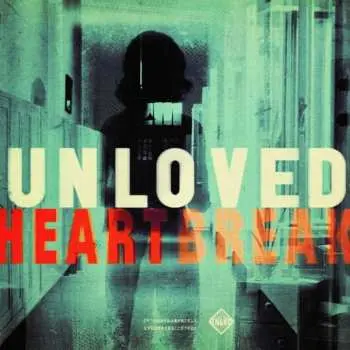 LP Unloved: Heartbreak CLR