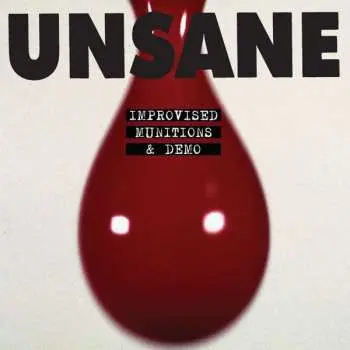 CD Unsane: Improvised Munitions & Demo