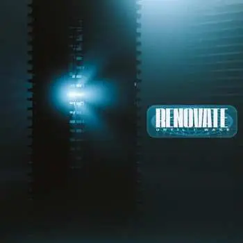 CD Until I Wake: Renovate