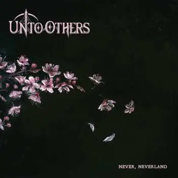 CD Unto Others: Never, Neverland LTD