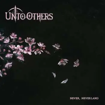 LP Unto Others: Never, Neverland